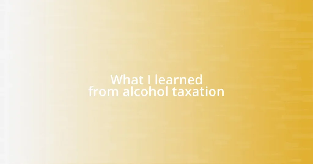 What I learned from alcohol taxation