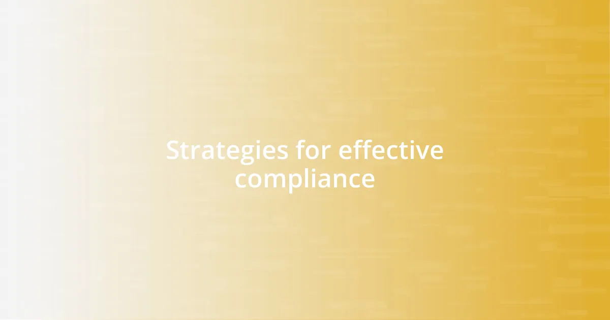 Strategies for effective compliance