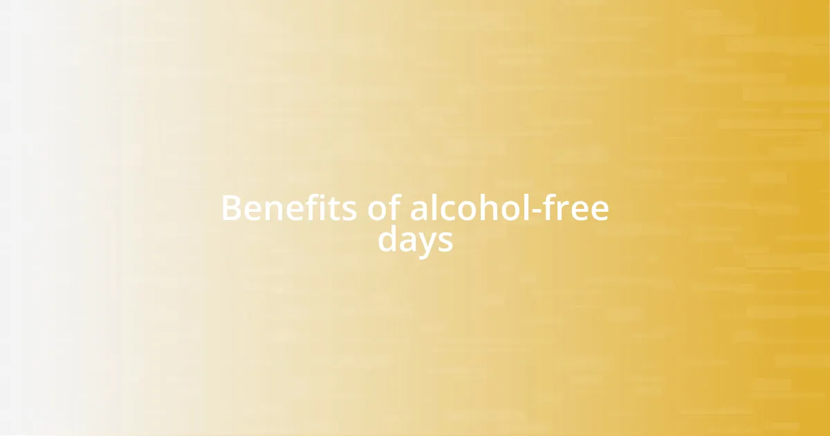 Benefits of alcohol-free days